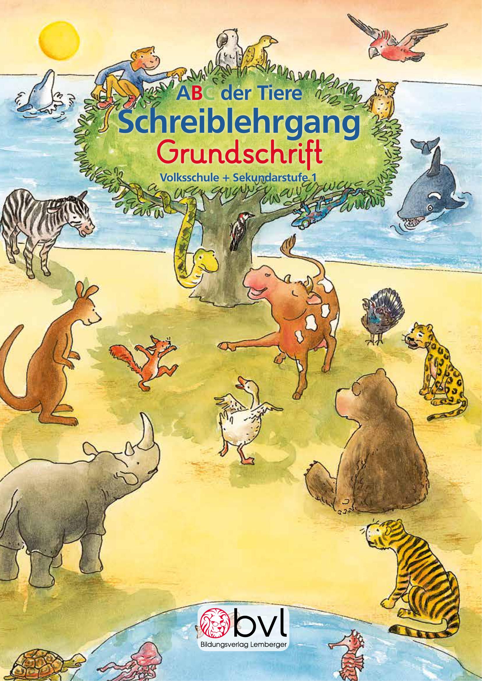 ABC der Tiere 1: Schreiblehrgang Grundschrift :: Digi.Schule