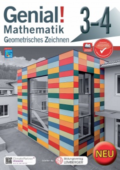 Genial! Mathematik 3-4 - Geometrisches Zeichnen